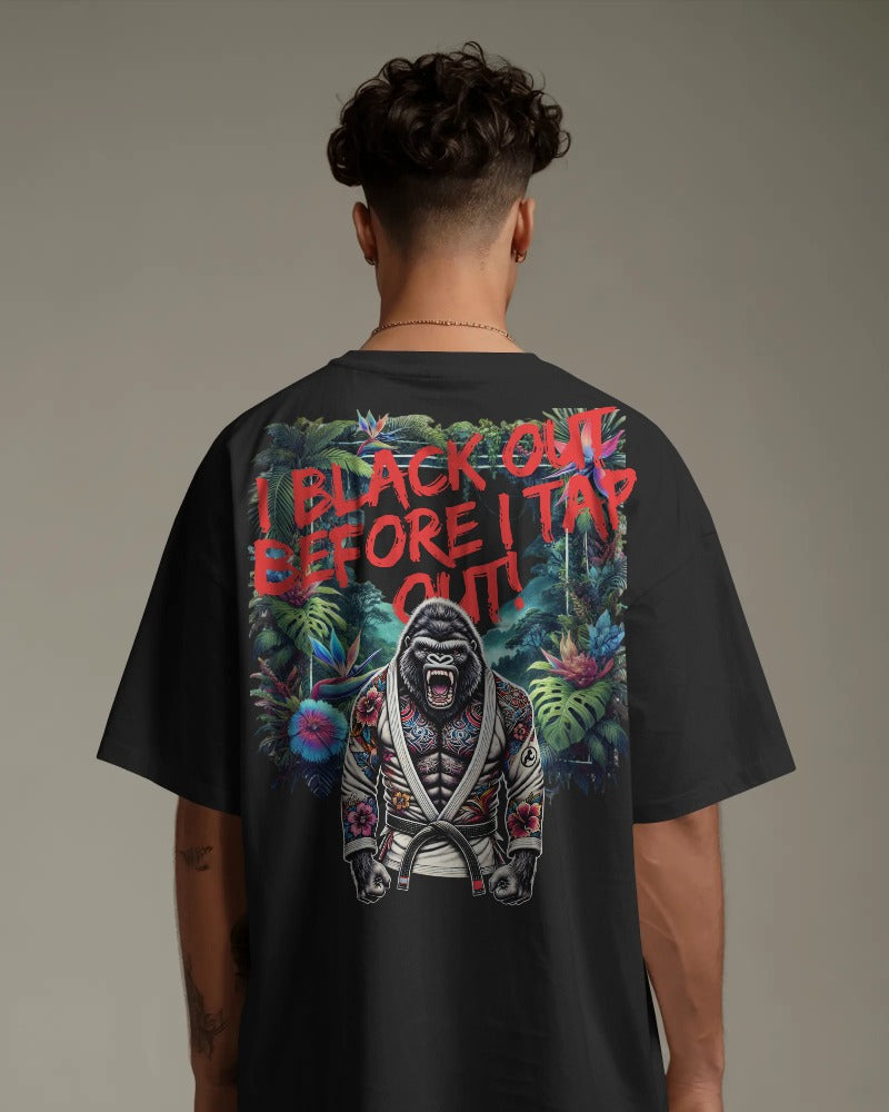 Affenzirkus Kollektion - "I black out before I tap out" - Premium Oversized T-Shirt