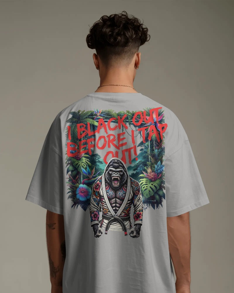 Affenzirkus Kollektion - "I black out before I tap out" - Premium Oversized T-Shirt