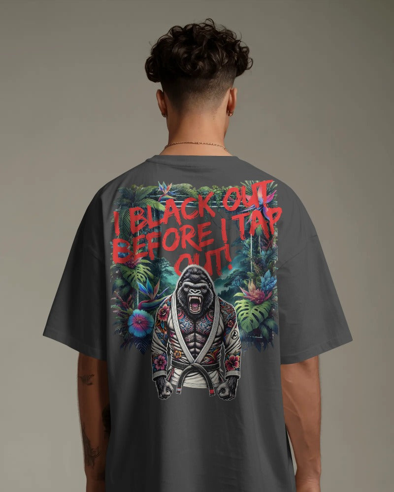Affenzirkus Kollektion - "I black out before I tap out" - Premium Oversized T-Shirt